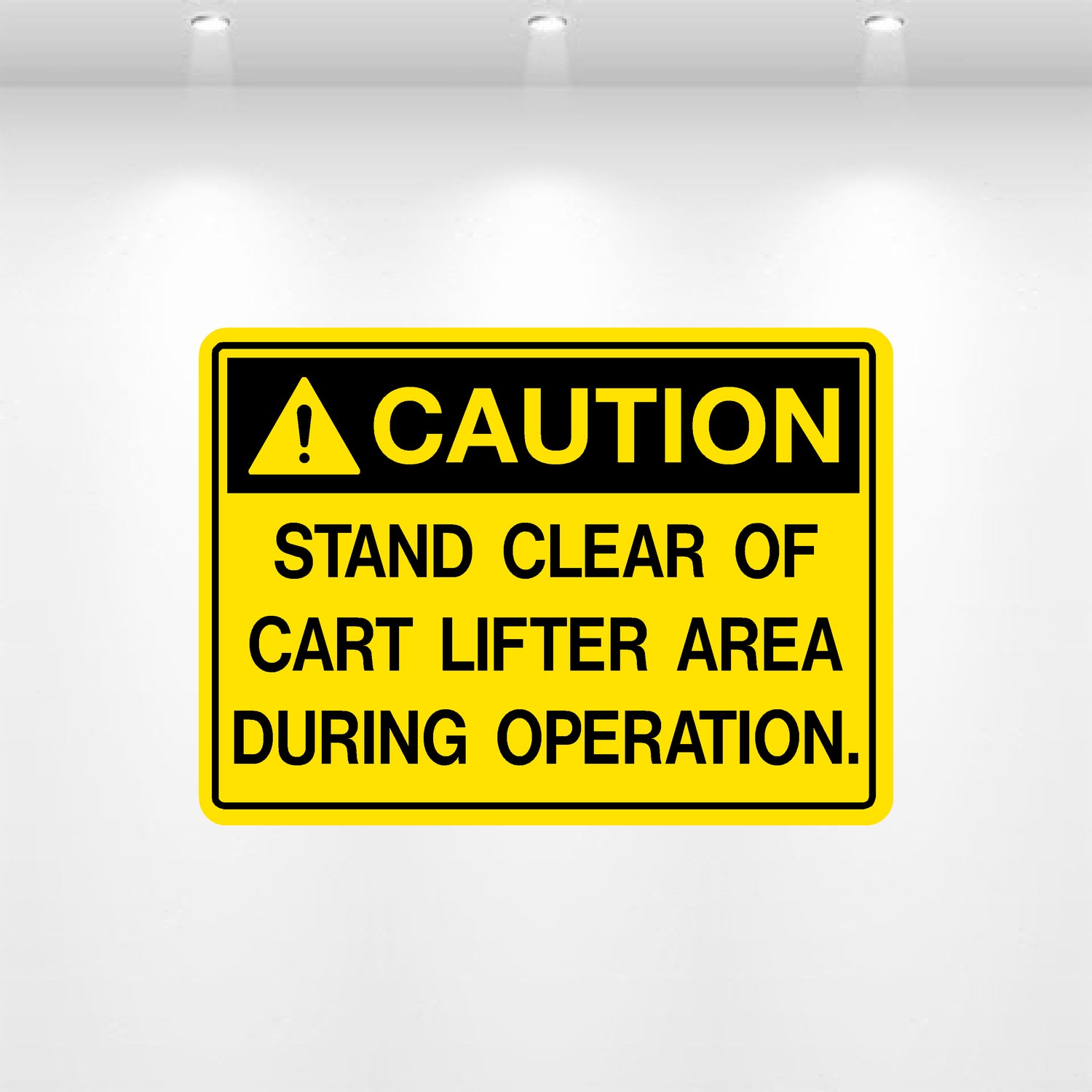Decal - Caution Stand Clear of Cart Lifter