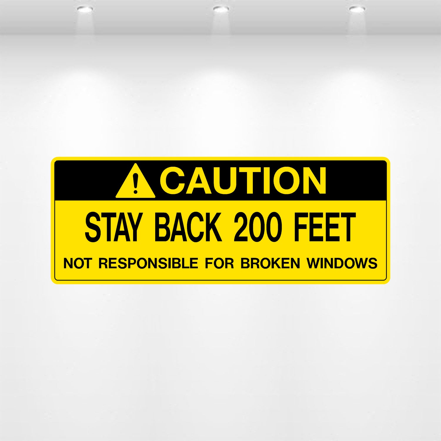 Decal - Caution Stay Back 200 Feet