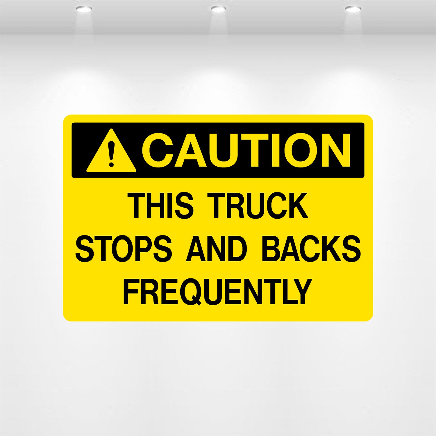 Decal - Caution This Truck Stops and Backs Frequently