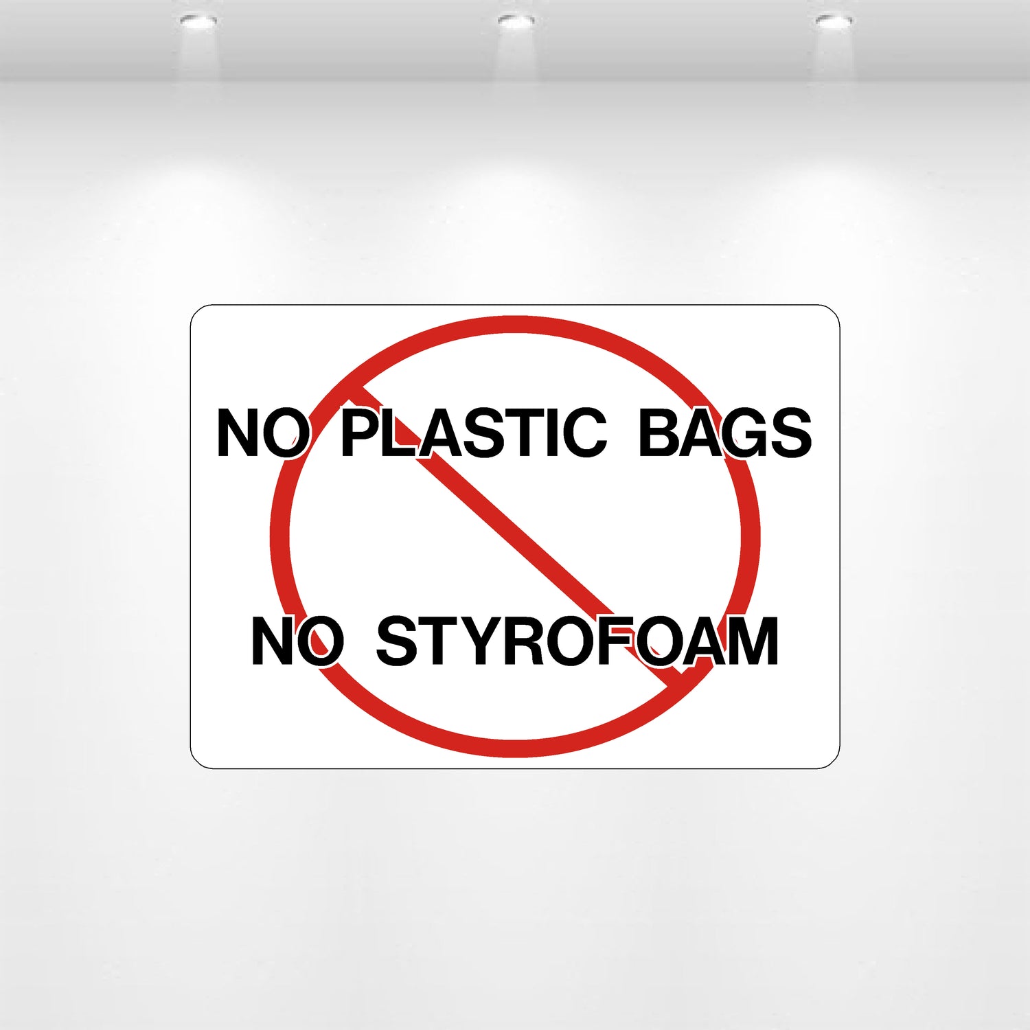 Decal - No Plastic Bags No Styrofoam