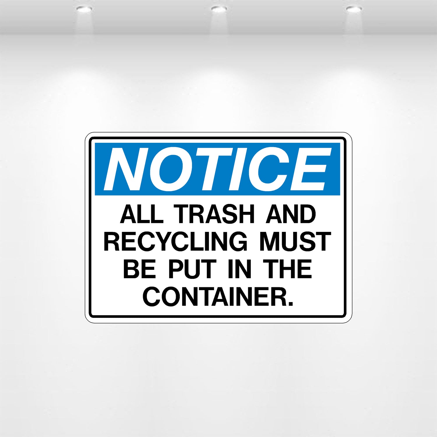 Decal - Notice All Trash and Recycling