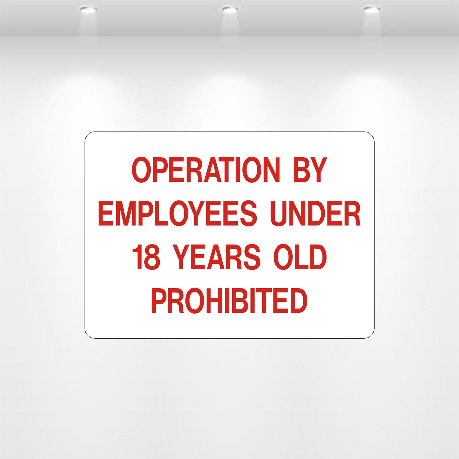 Decal - Operation By Employees Under 18
