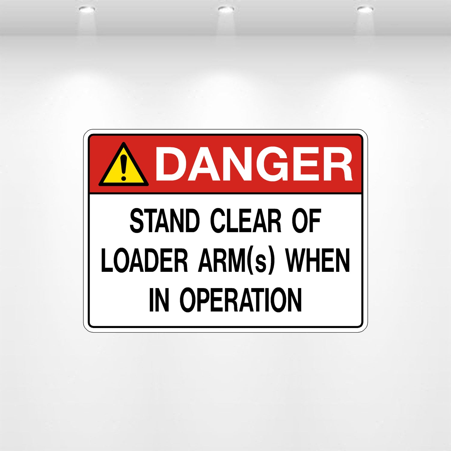 Decal - Danger Stand Clear of Loader Arm