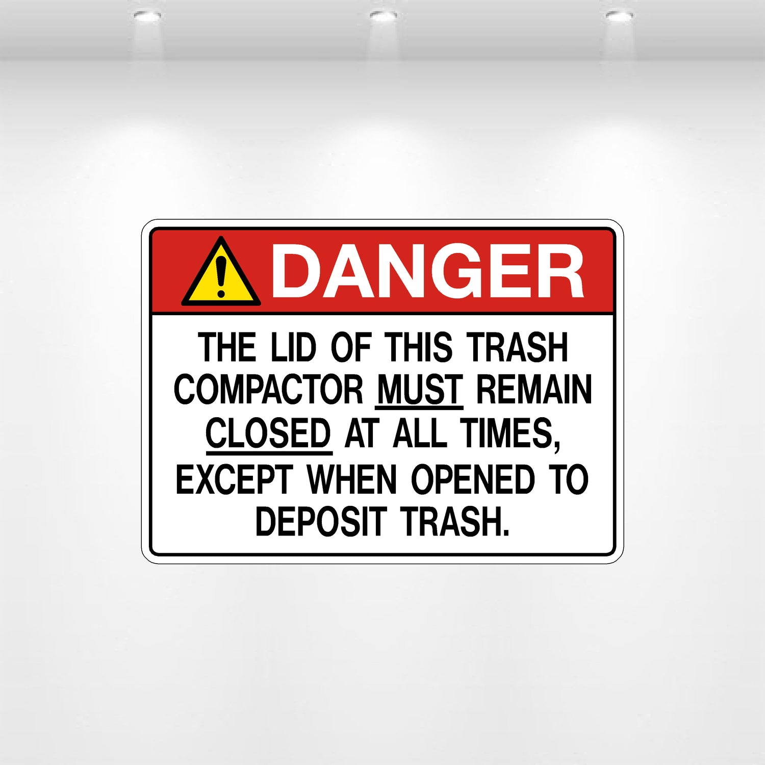 Decal - Danger the Lid of This Trash Compactor Must Remain Closed
