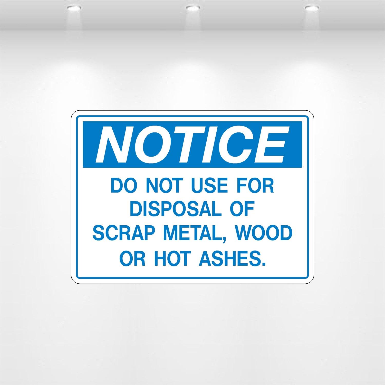 Decal - Notice Do Not Use For Disposal of