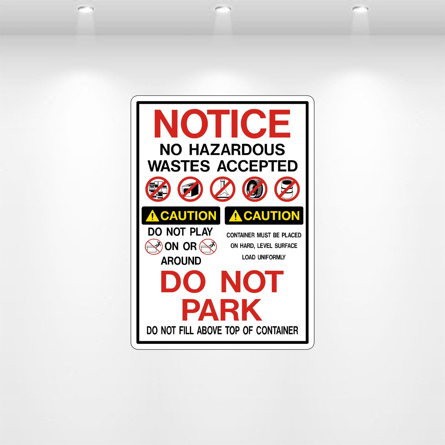 Decal - Notice No Hazardous Wastes Accepted Multi Message