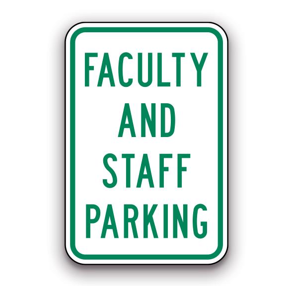 Sign - Faculty and Staff Parking