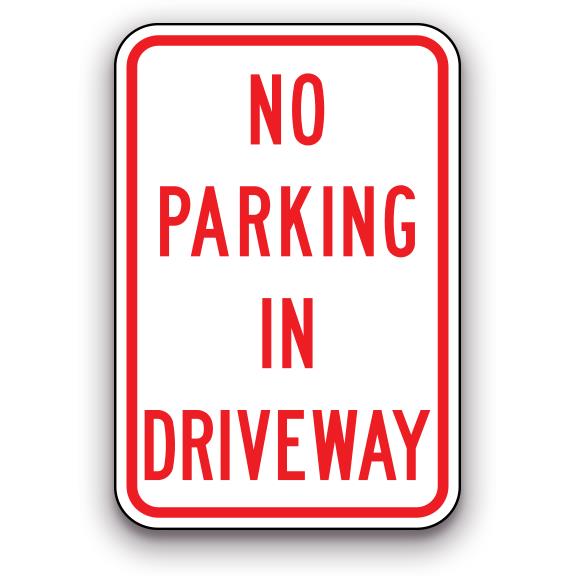 Sign - No Parking In Driveway