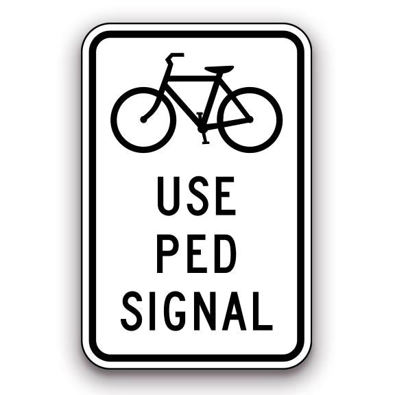Sign - Use Ped Signal