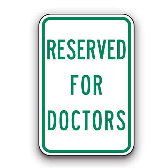 Sign - Reserved for Doctors