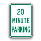 Sign - 20 Minute Parking