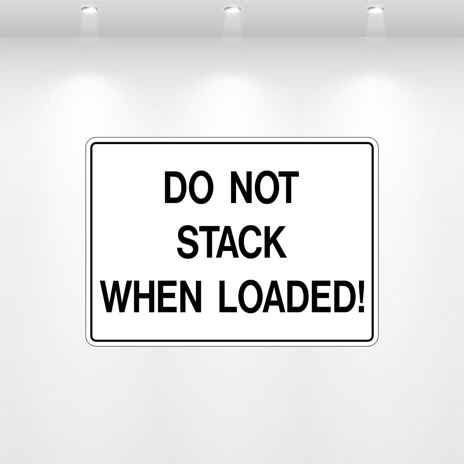 Decal - Do Not Stack When Loaded, Black | Safety Decals