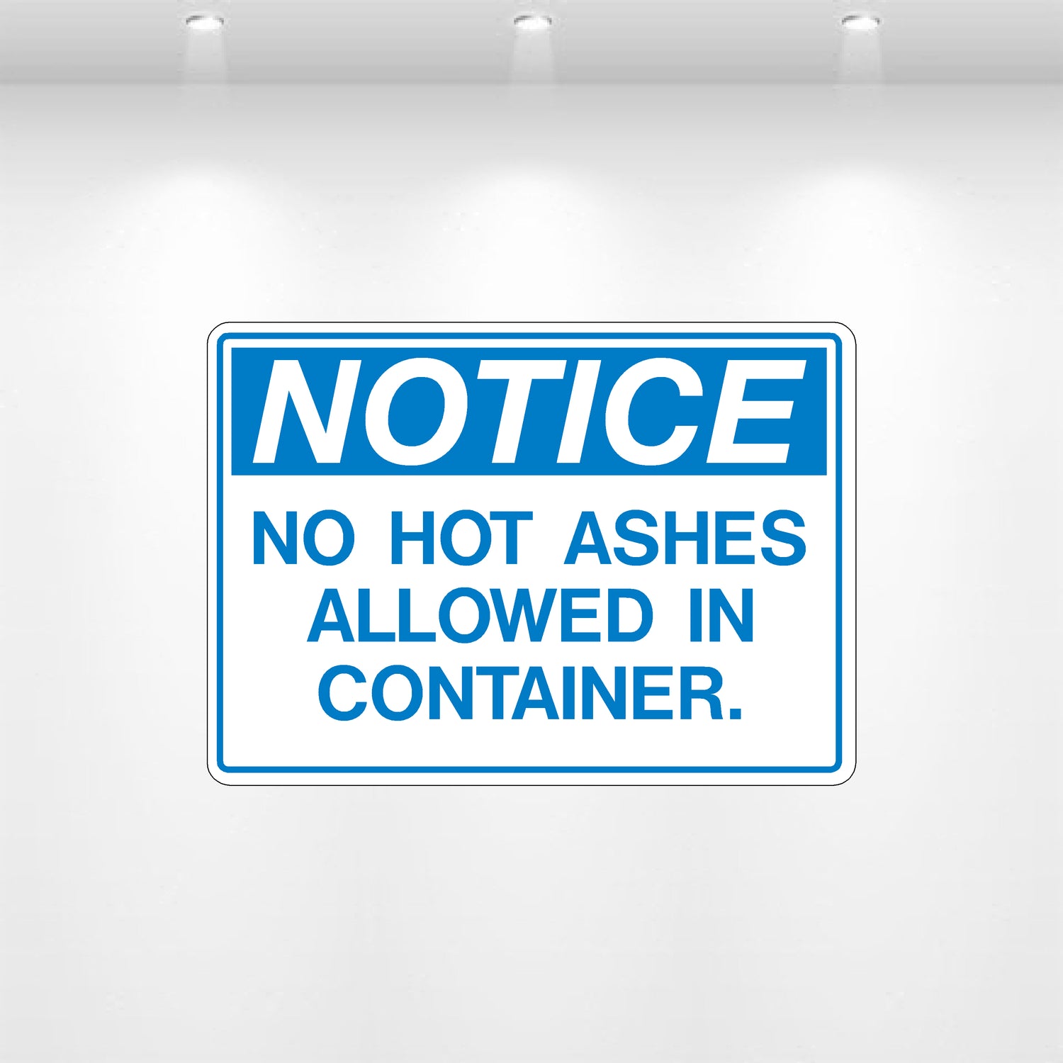 Decal - Notice No Hot Ashes Allowed