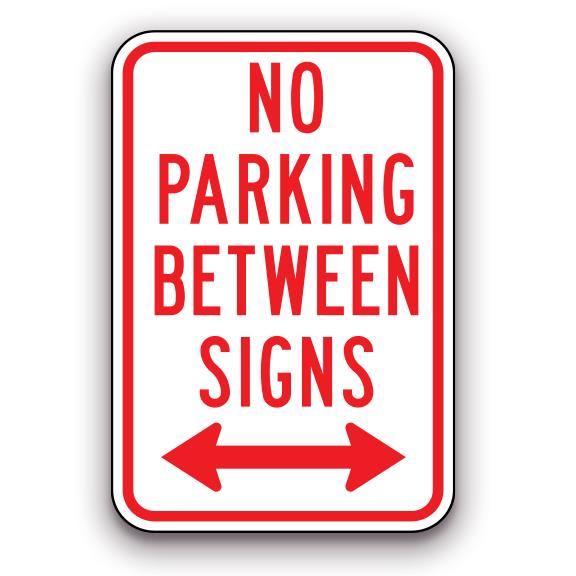 Sign - No Parking Between Signs with Arrow – Safety Decals