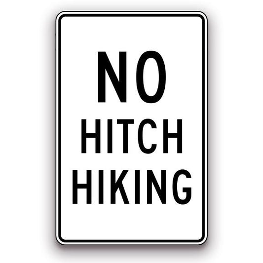 Sign - No Hitch Hiking