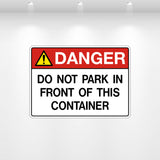 Decal - Danger Do Not Park in Front of Container