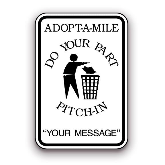 Sign - Adopt-A-Mile Do Your Part Pitch-In