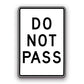 Sign - Do Not Pass