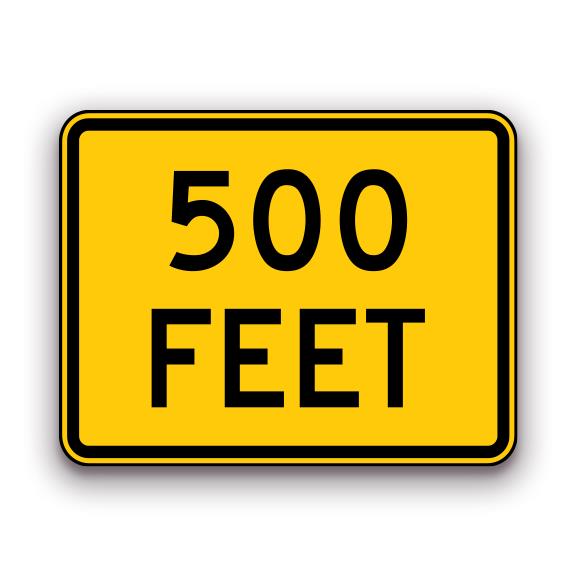 Sign - 500 Feet