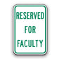 Sign - Reserved for Faculty