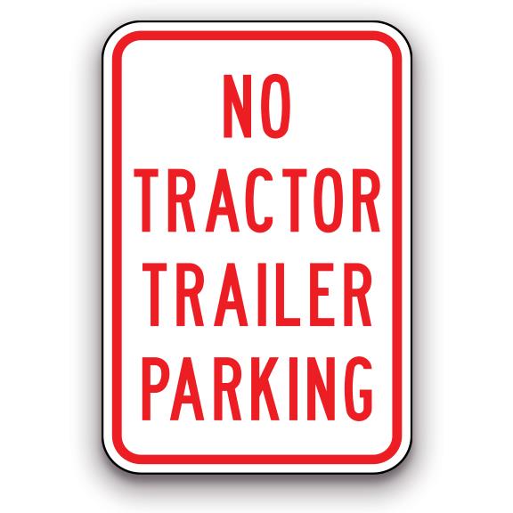 Sign - No Tractor Trailer Parking