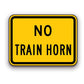 Sign - No Train Horn