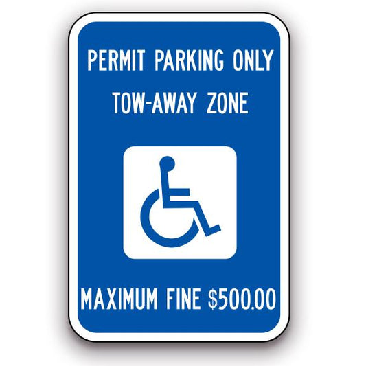 Sign - Permit Parking Only Tow-Away Zone Maximum Fine $500.00