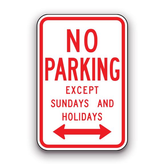 Sign - No Parking Except Sundays and Holidays