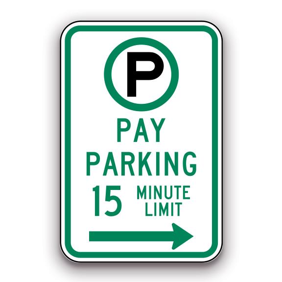 Sign - Pay Parking 15 Minute Limit - Symbol & Right Arrow