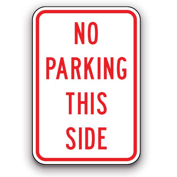 Sign - No Parking this Side