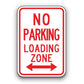 Sign - No Parking Loading Zone