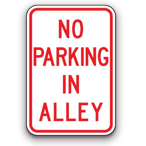Sign - No Parking in Alley